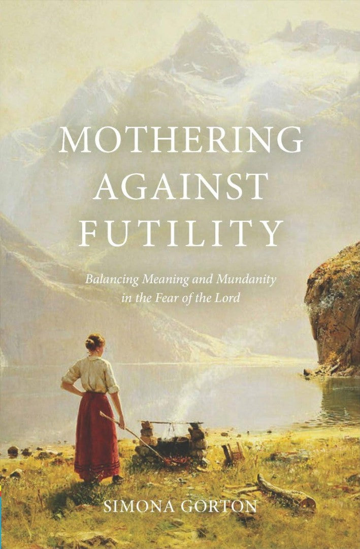 Mothering Against Futility