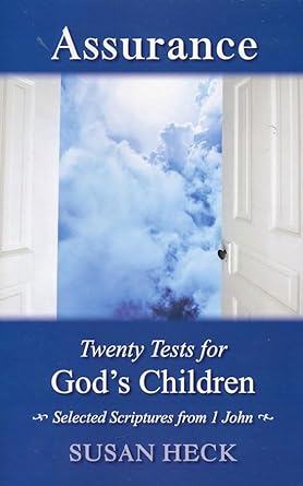 Assurance: Twenty Tests For God&