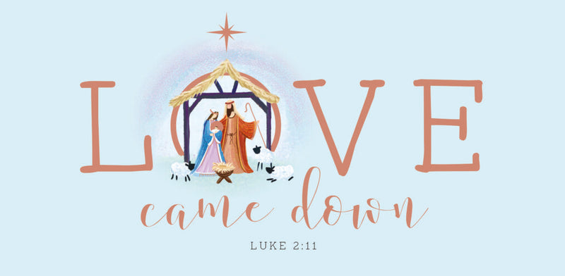 Love Came Down Christmas Cards - Pack Of 10