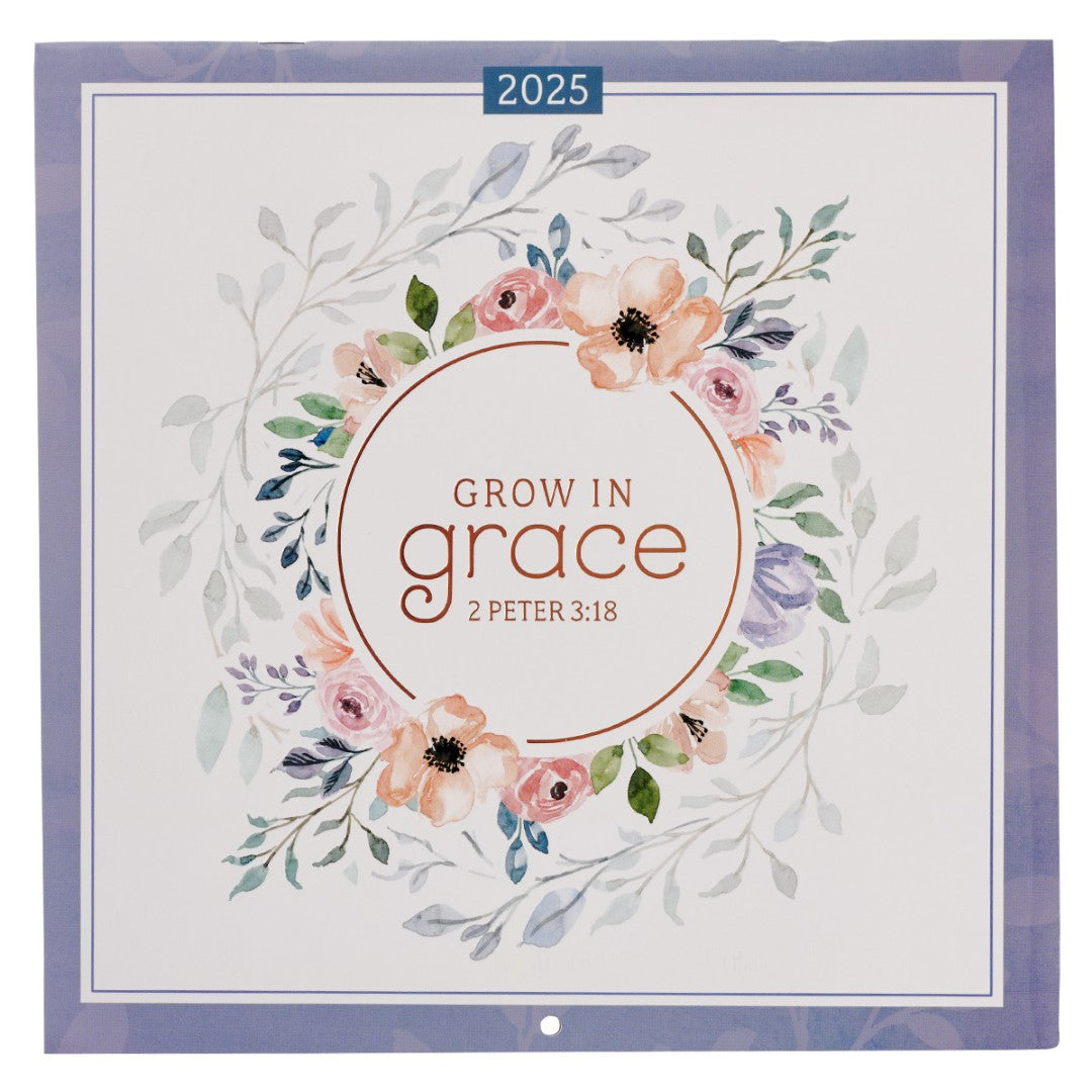 2025 Large Calendar: Grow In Grace