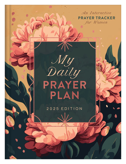 My Daily Prayer Plan Journal: 2025 Edition