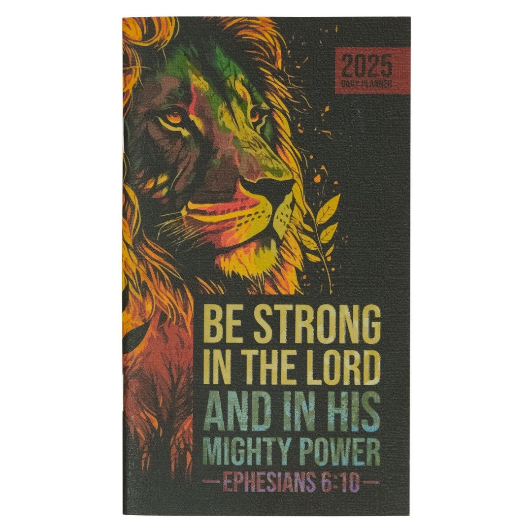 2025 Small Planner: Be Strong In The Lord