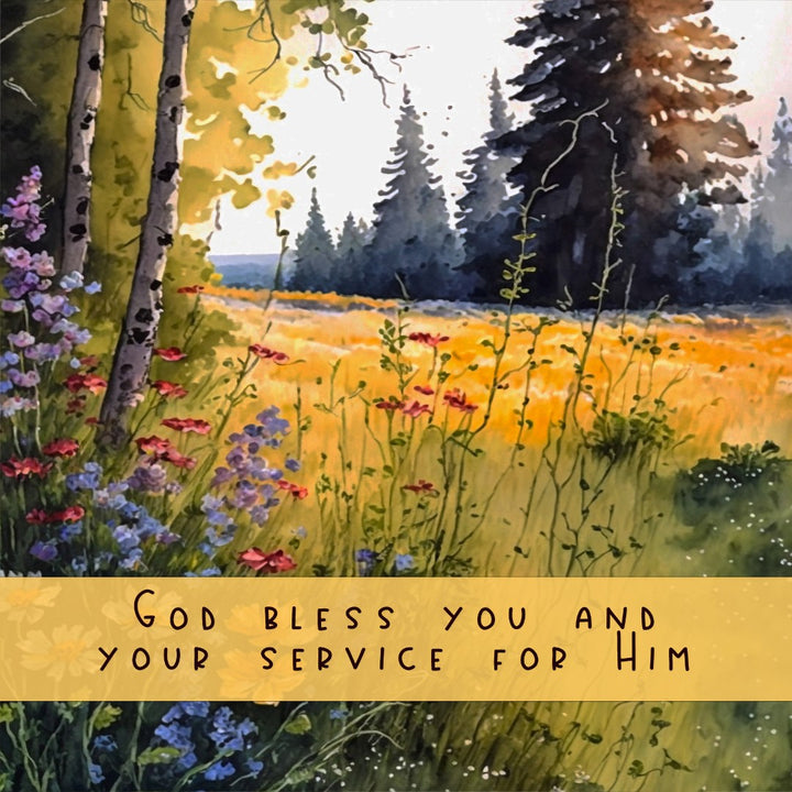 God Bless You And Your Service For Him - Greeting Card