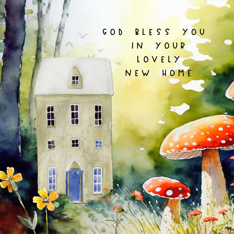 God Bless You In Your Lovely New Home - Greeting Card