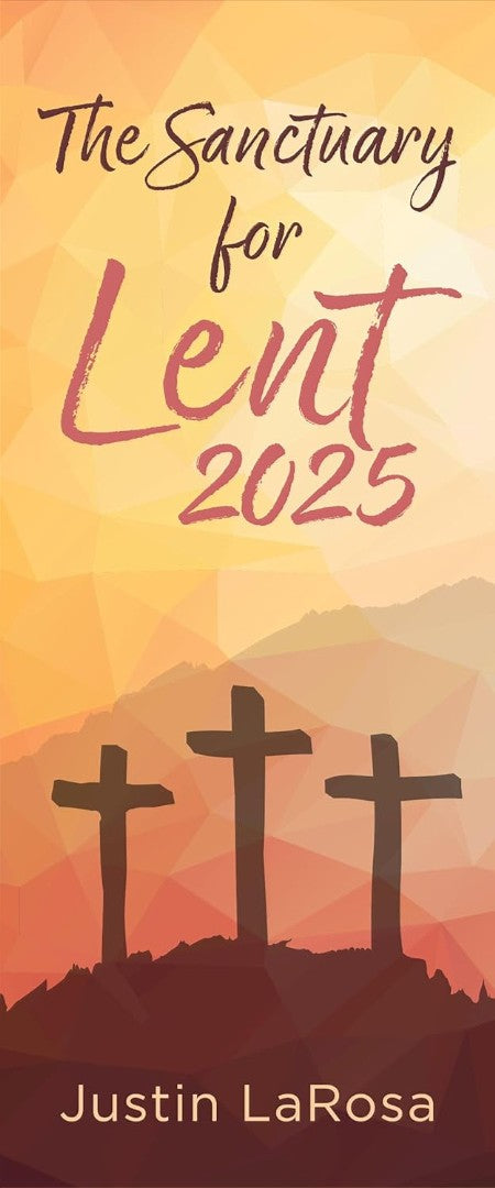 The Sanctuary For Lent 2025 (Pack of 10)