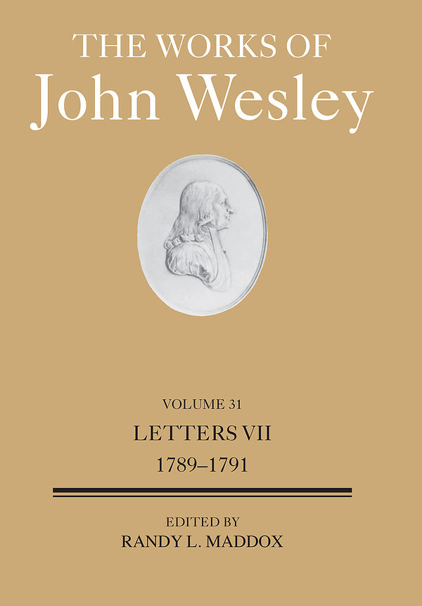 The Works of John Wesley Volume 31