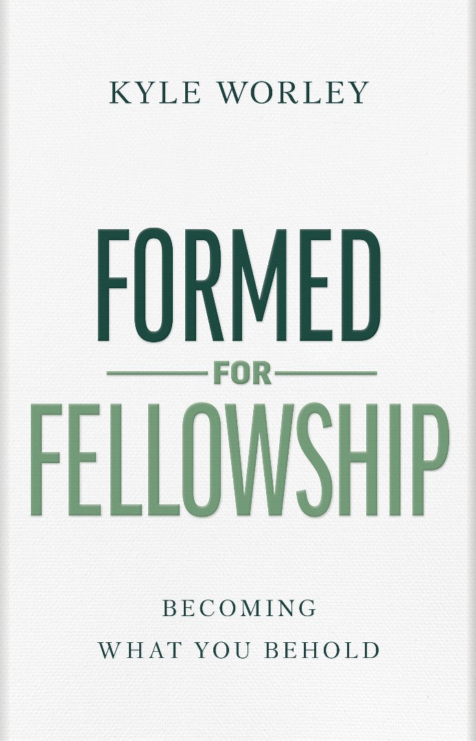 Formed for Fellowship