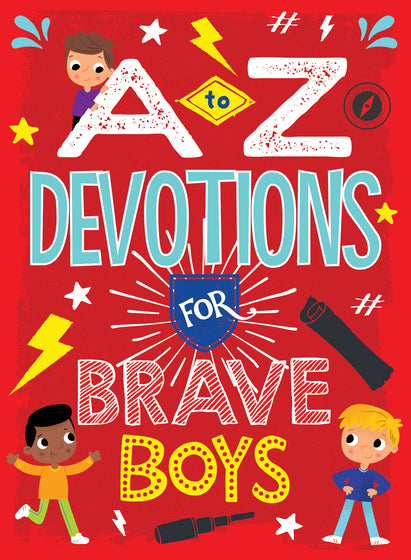 A To Z Devotions For Brave Boys