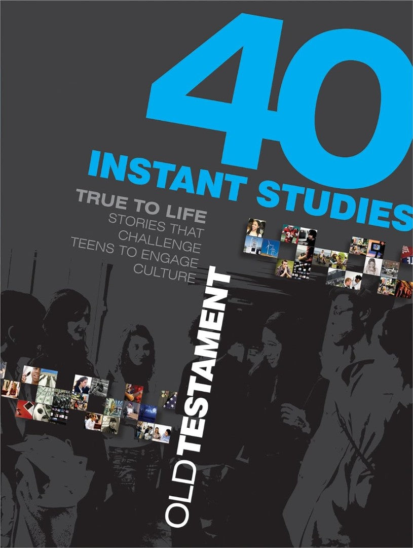 40 Instant Studies: Old Testament