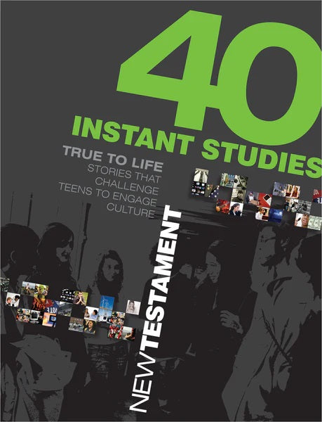 40 Instant Studies: New Testament