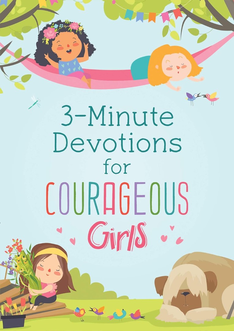 3-Minute Devotions For Courageous Girls