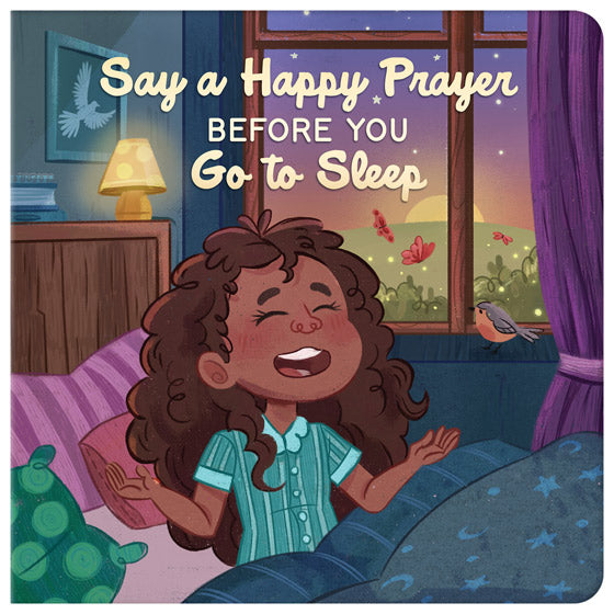 Say A Happy Prayer/Go To Sleep