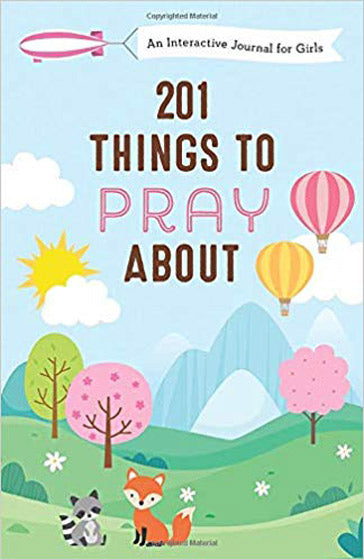 201 Things To Pray About (Girls)