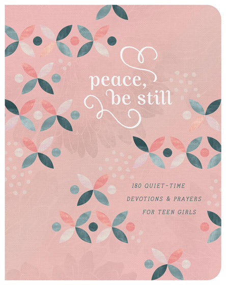 Peace, Be Still (Teen Girls)