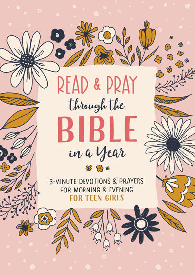 Read and Pray Through the Bible in a Year  (Teen Girl)