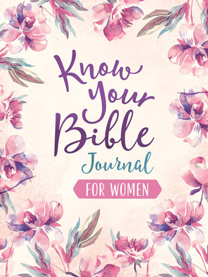 Know Your Bible Journal For Women