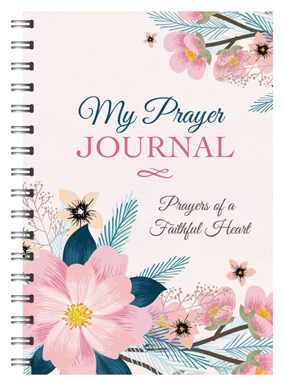 Prayer Journal: Prayers/Faithful Heart