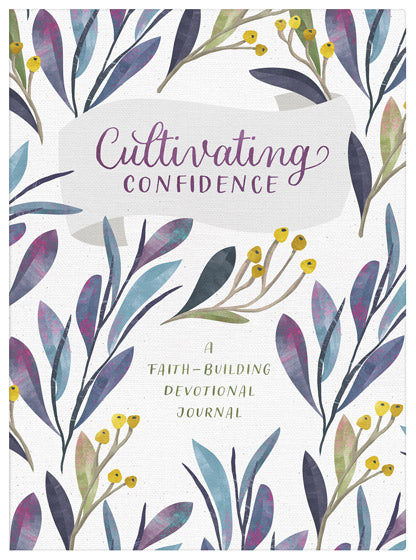 Cultivating Confidence: Devotional Journal