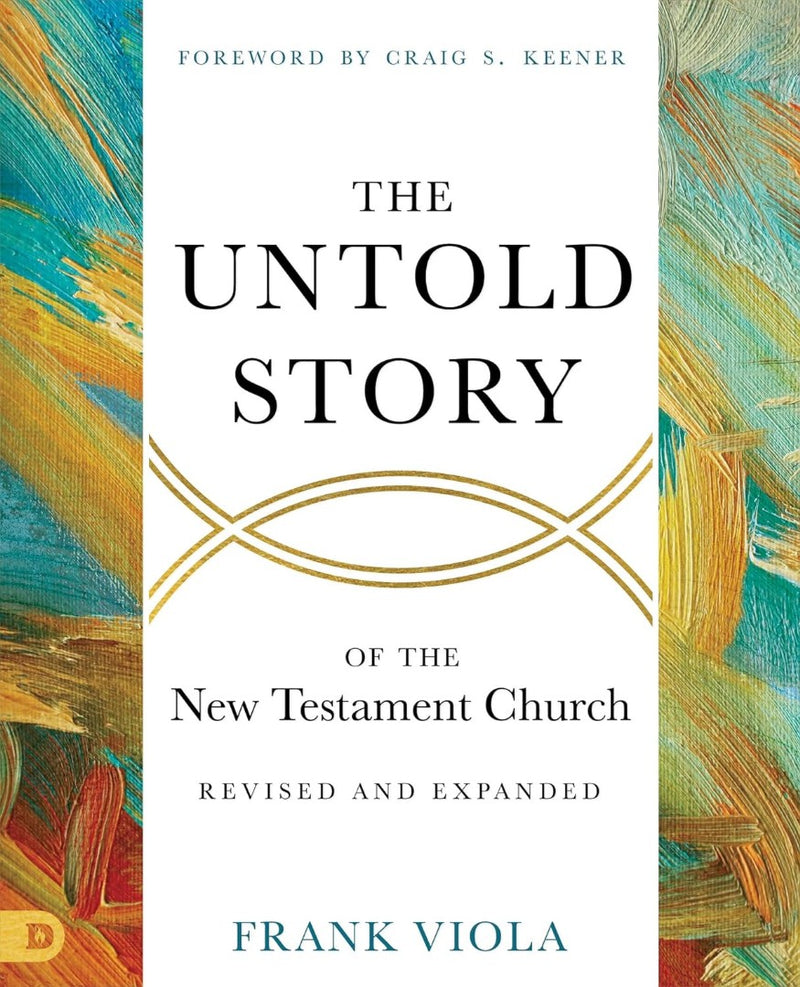 Untold Story of the New Testament Church