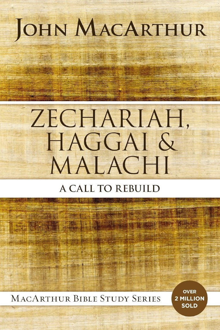 Zechariah, Haggai, and Malachi