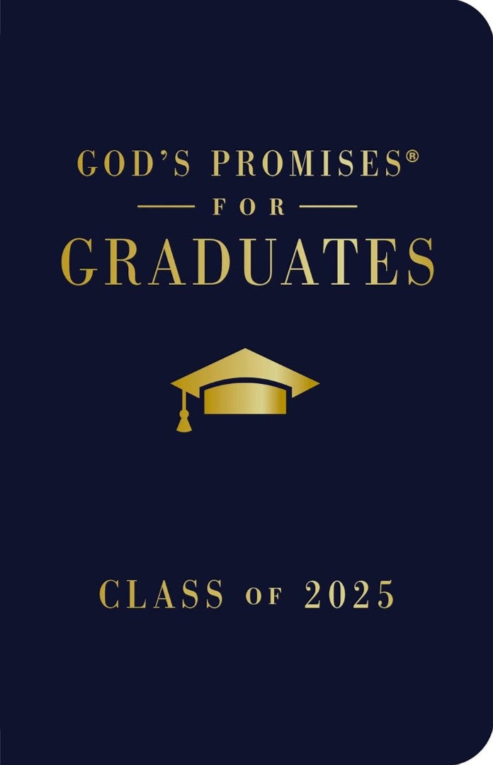 God's Promises for Graduates: Class of 2025, Navy NKJV