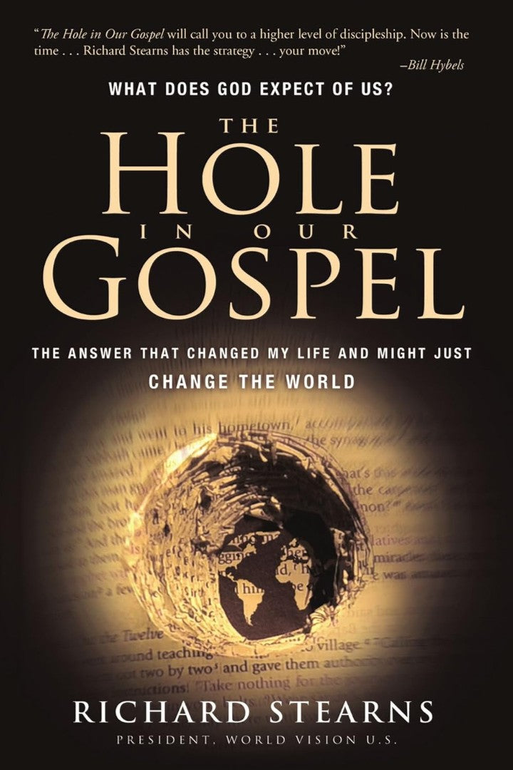 The Hole in Our Gospel World Vision 75th Anniversary