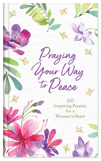 Praying Your Way To Peace