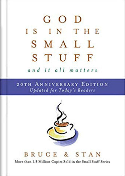 God Is In The Small Stuff 20Th Anniversary Edition