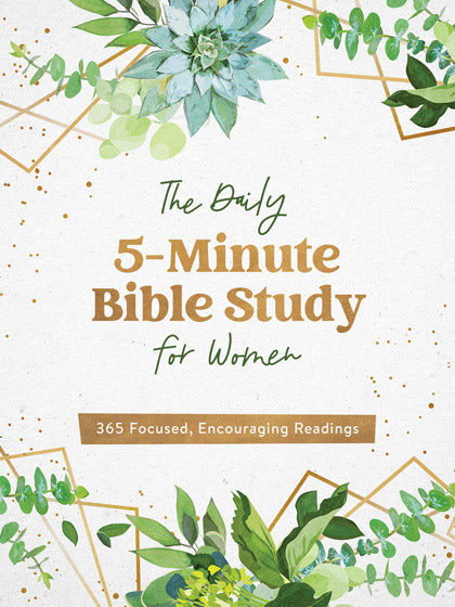 The Daily 5-Minute Bible Study For Women