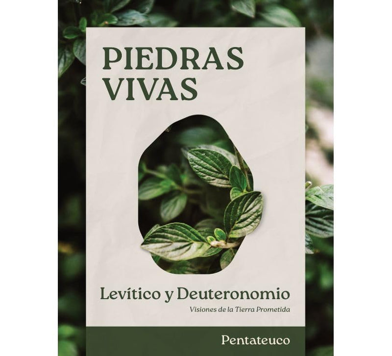 Piedras Vivas: Levítico y Deuteronomio - Estudio Bíblico