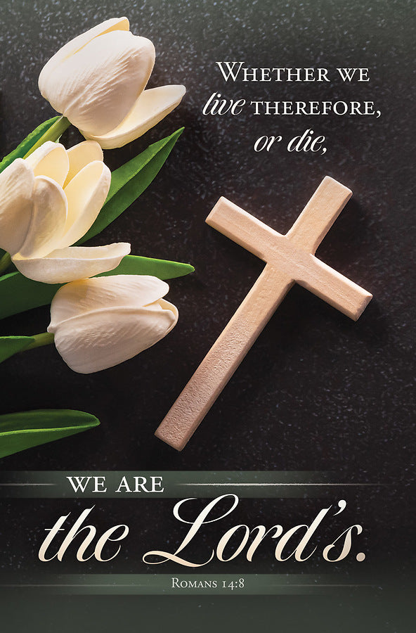 Whether We Live or Die Funeral Bulletin (pack of 100)