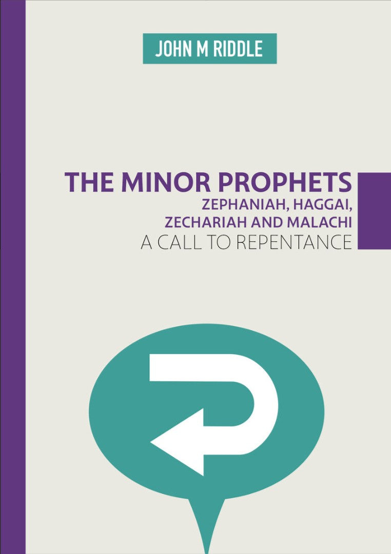 Zephaniah, Haggai, Zechariah and Malachi