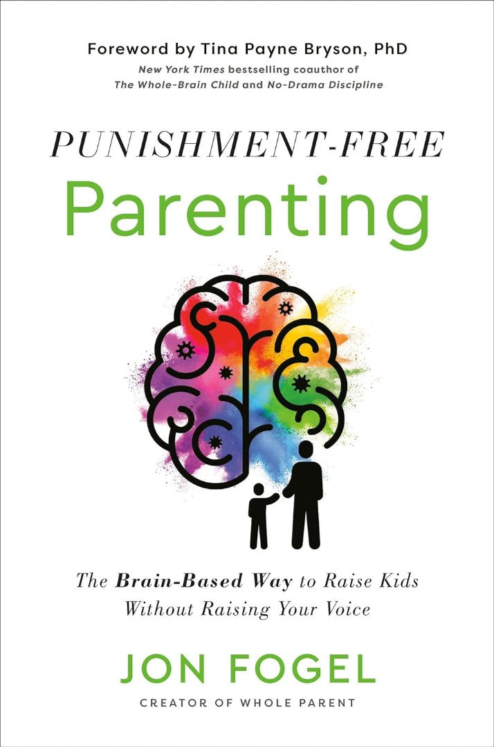 Punishment-Free Parenting