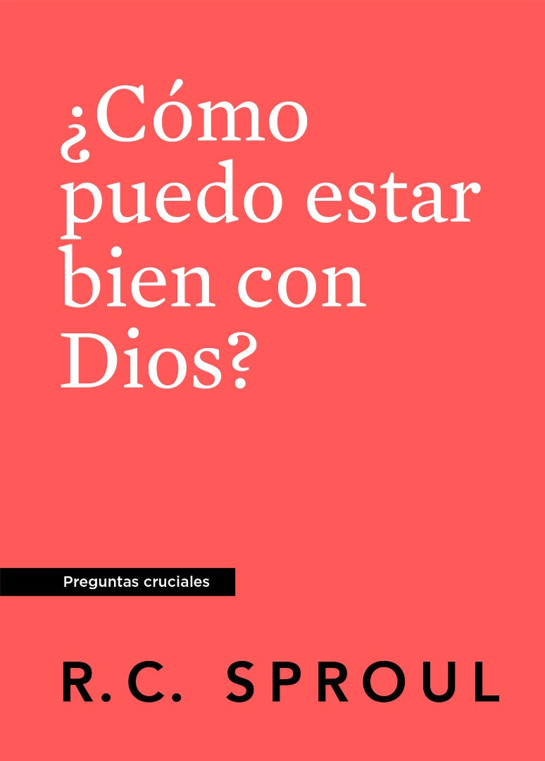 ¿Cómo Puedo Estar Bien Con Dios? Spanish Edition