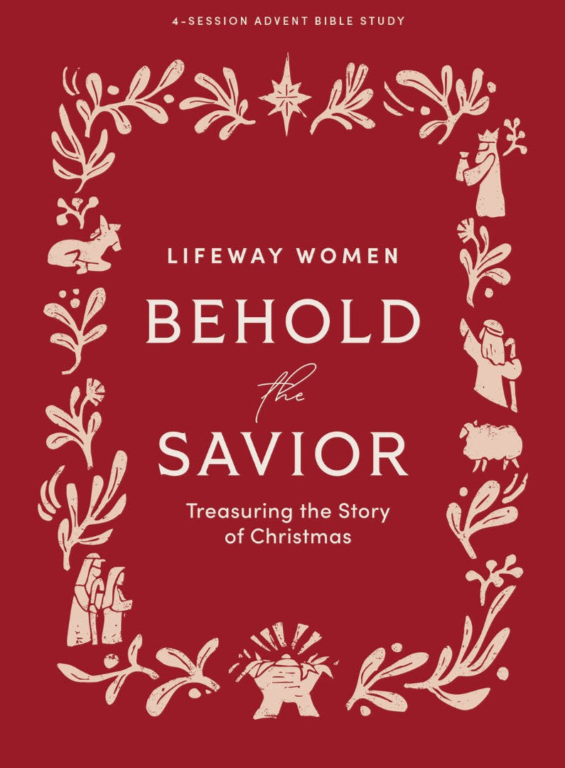 Behold the Savior Advent Bible Study Book