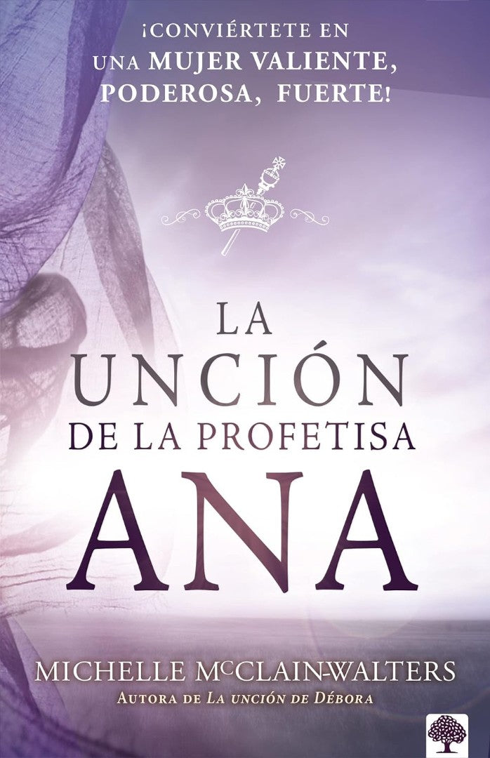 La Unción De La Profetisa Ana