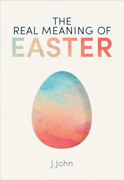 The Real Meaning of Easter