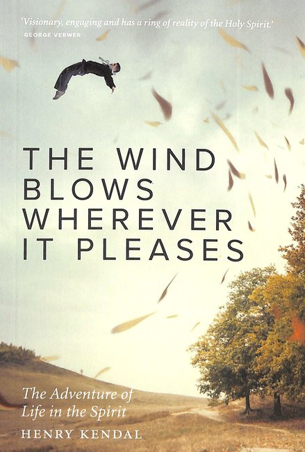 Wind Blows Wherever It Pleases