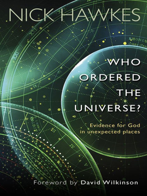 Who Ordered The Universe?