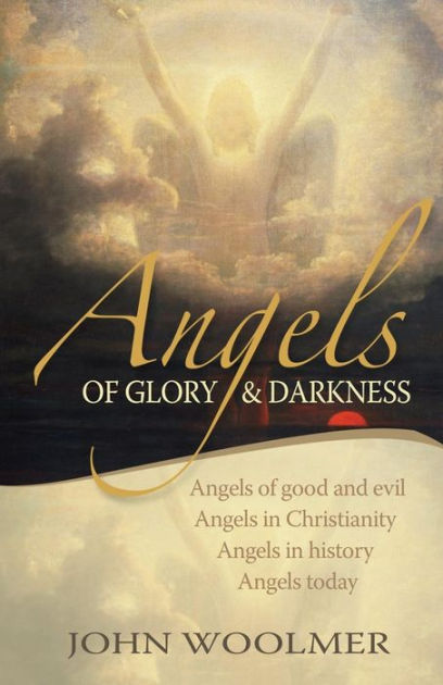 Angels Of Glory And Darkness