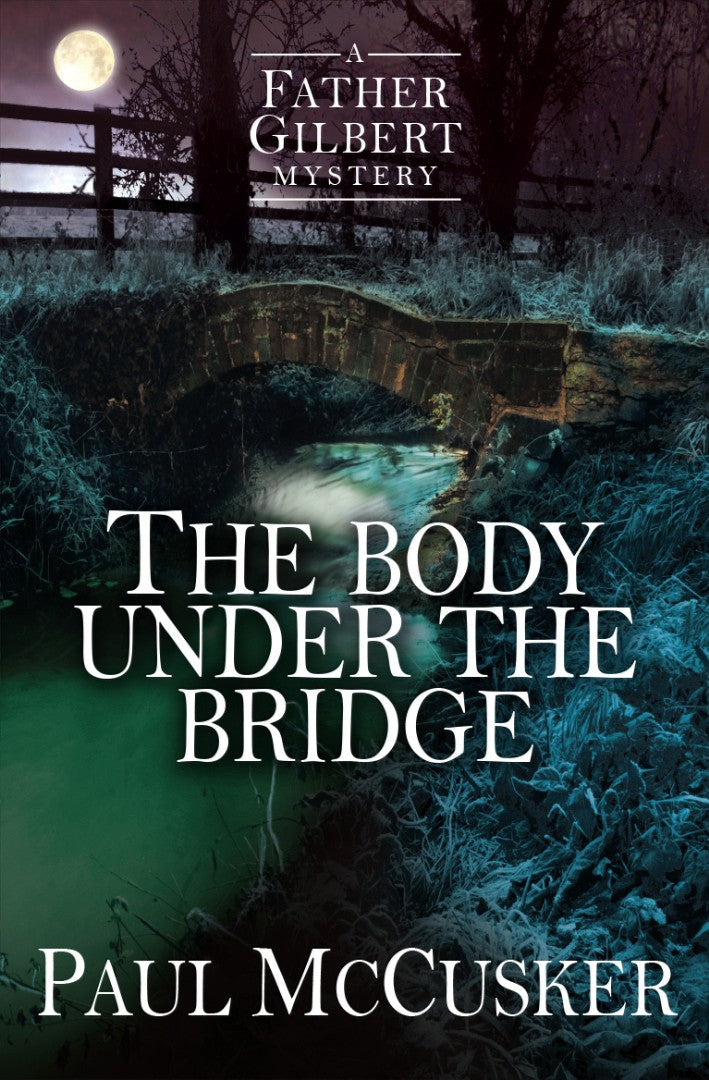 The Body Under The Bridge