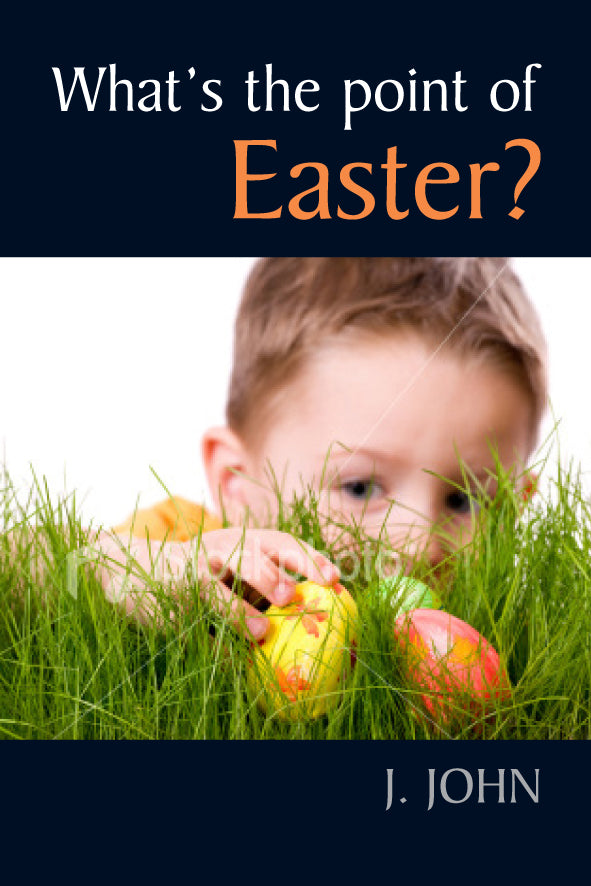 What's The Point Of Easter?