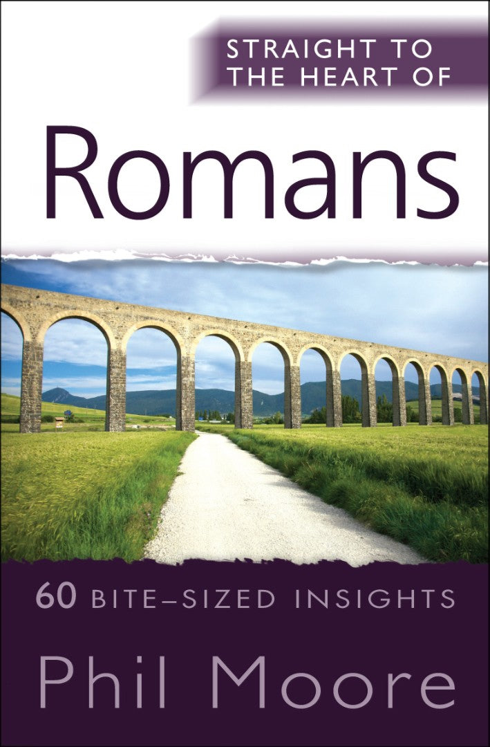 Straight To The Heart Of Romans