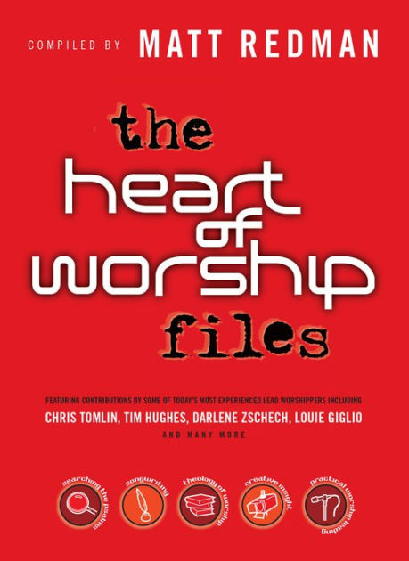 The Heart Of Worship Files