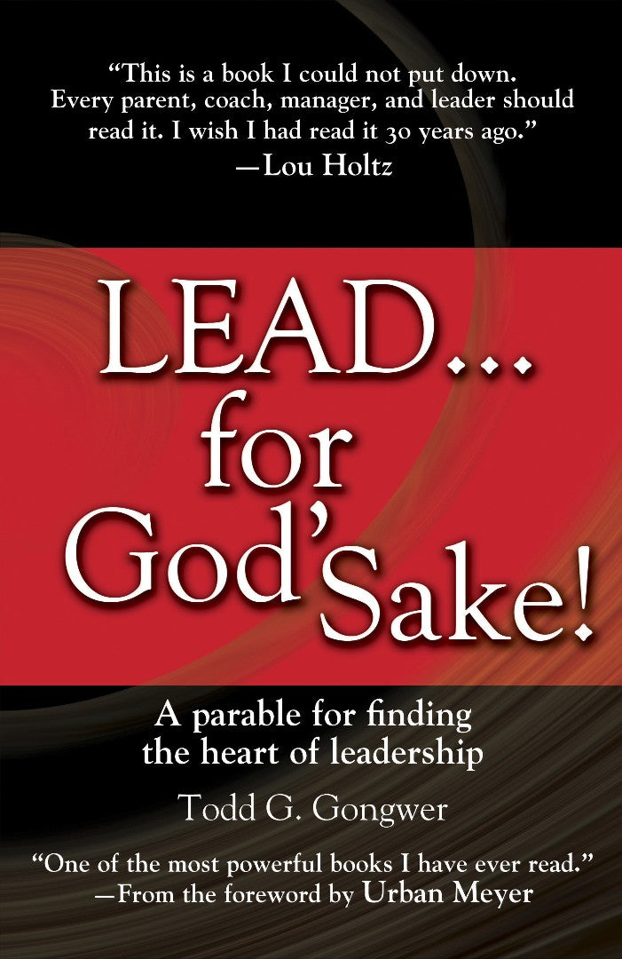 Lead . . . For God&
