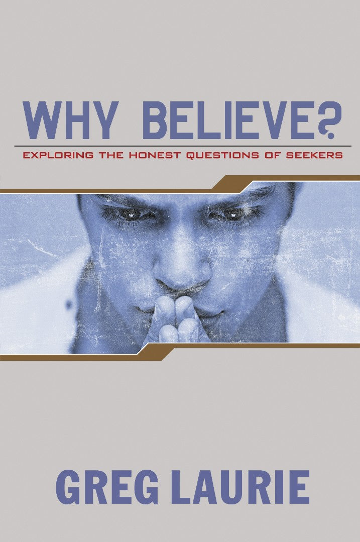 Why Believe?