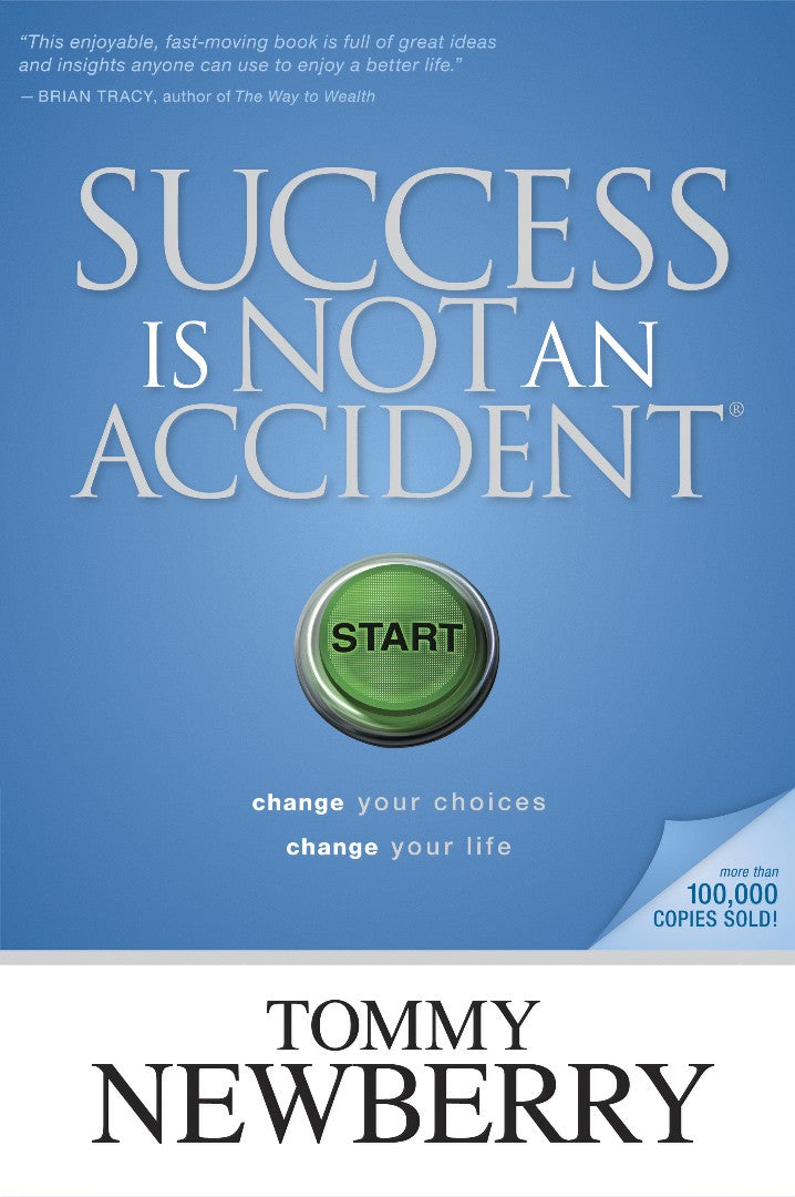 Success Is Not An Accident