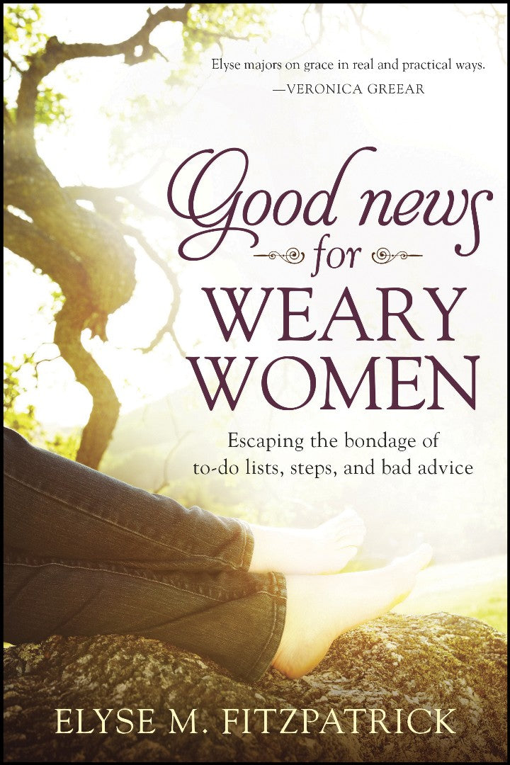 Good News For Weary Women