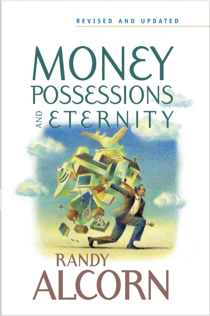 Money, Possessions, And Eternity