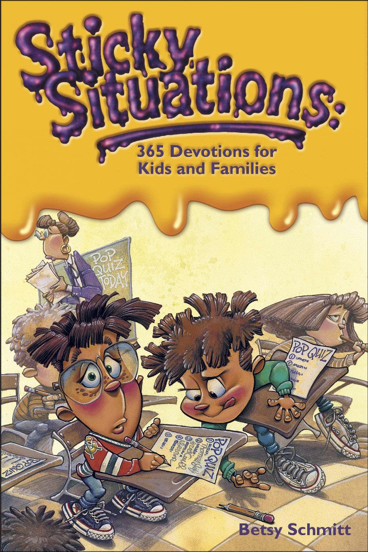 Sticky Situations: 365 Devotions For Kids And Families